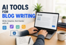 AI Tools for Blog Writing